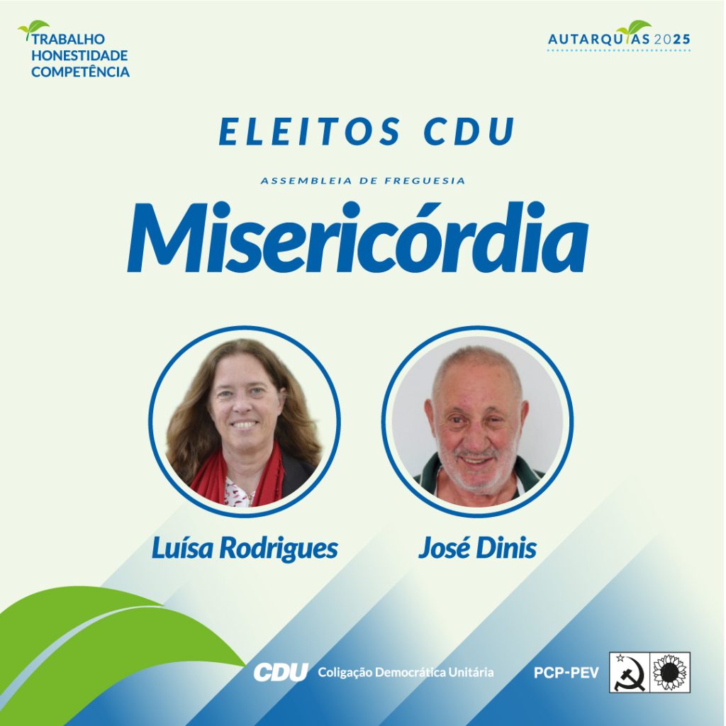 Misericórdia: Luísa Rodrigues, José Dinis