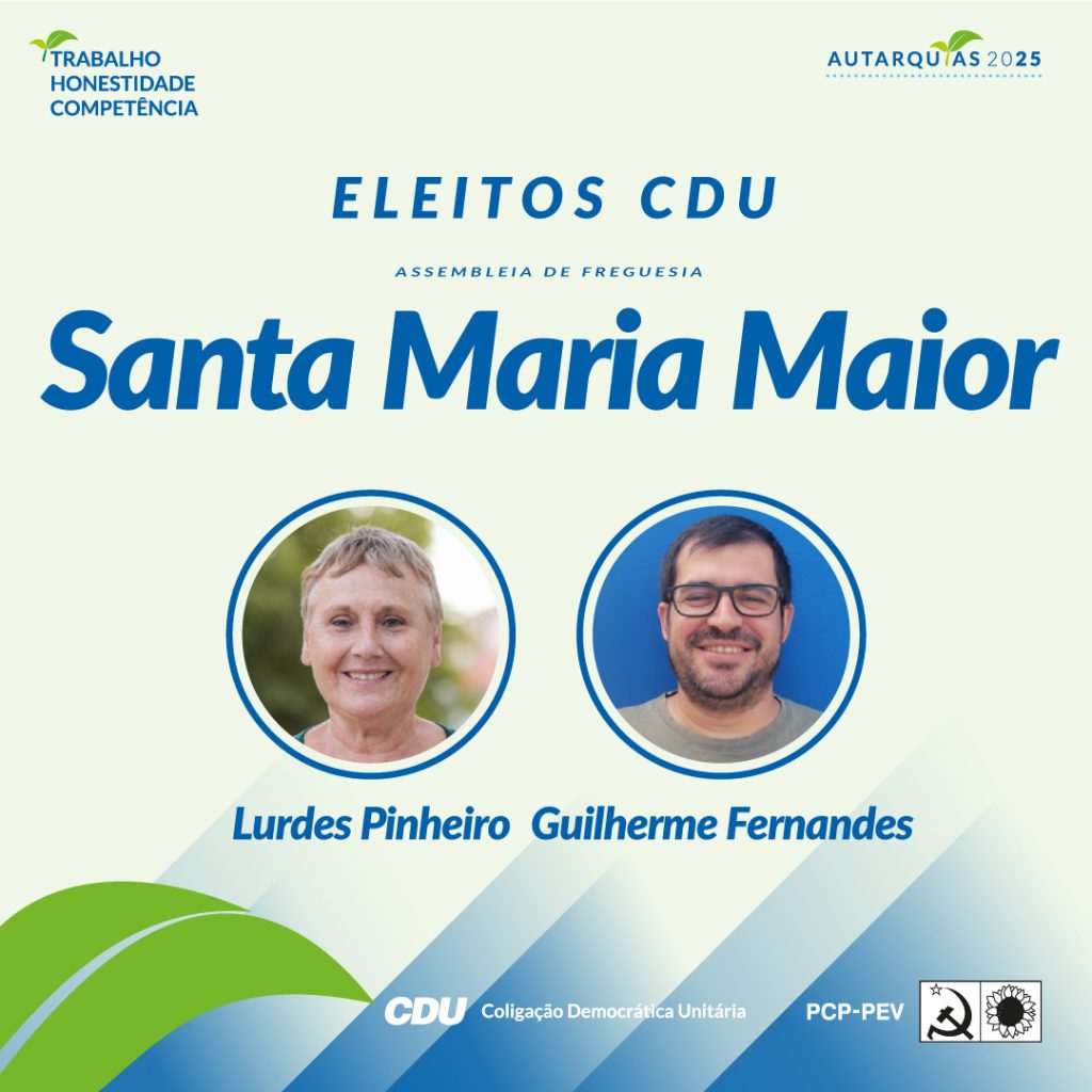Santa Maria Maior: Lurdes Pinheiro, Guilherme Fernandes